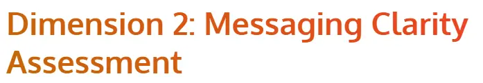 Gradient text headline- Dimension 2: Messaging Clarity Assessment